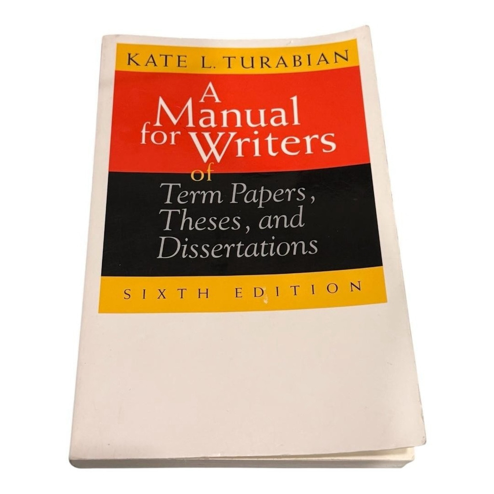 A Manual for Writers Kate L. Turabian 6th Edition Term Papers Theses Softcover B